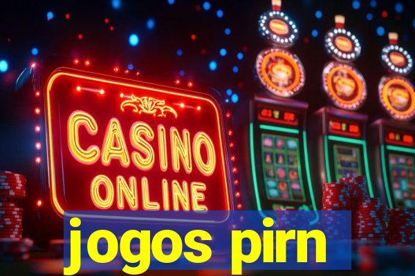 jogos pirn